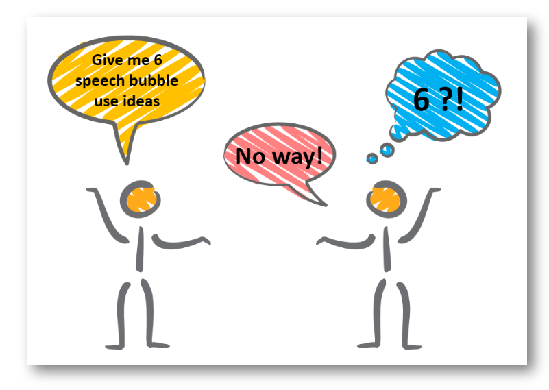 Presenting a Comment, an Idea, a Chat – Be Creative with Speech Bubbles