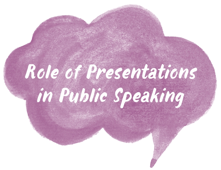 role of presentations public speaking