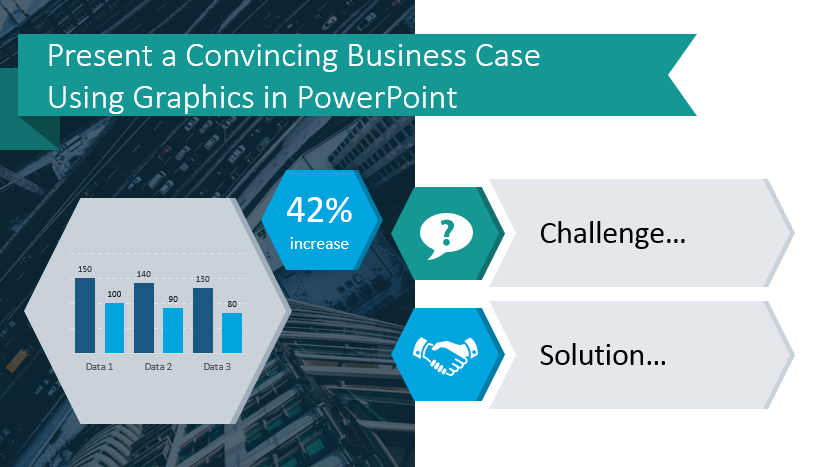 Present a Convincing Business Case Using Graphics in PowerPoint