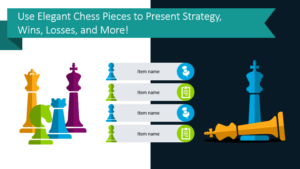 Use Elegant Chess Pieces to Present Strategy, Wins, Losses, and More!
