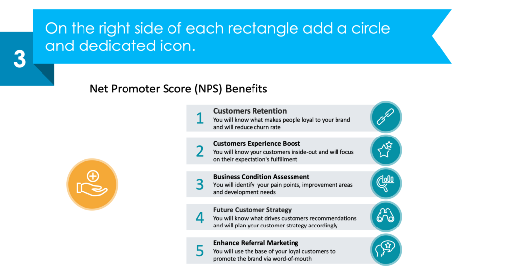 guide on presenting Customer Experience Net Promoter Score third step