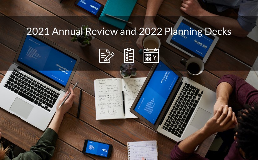 Illustrate 2021 Projects Review and 2022 Planning Using These PPT Decks