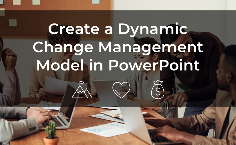 Presenting Change Management Models by PowerPoint Diagrams