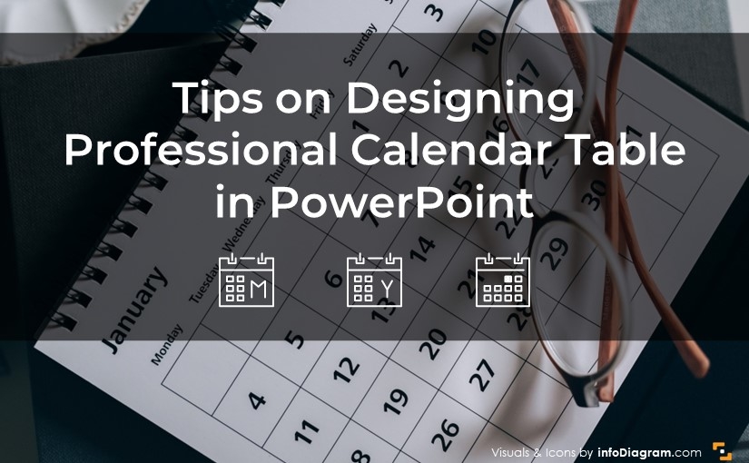 5 Tips on Designing Professional Calendar Table in PowerPoint