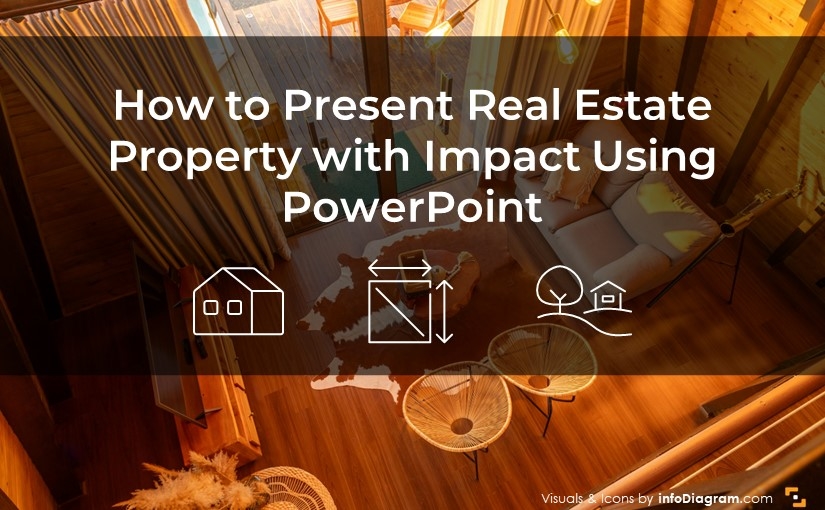 How to Present Real Estate Property with Impact Using PowerPoint